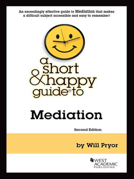 Title details for A Short & Happy Guide to Mediation by Will Pryor - Available